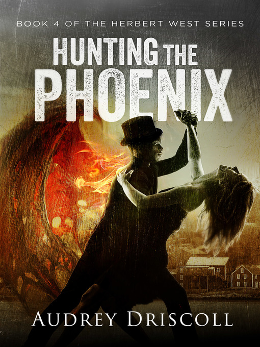 Title details for Hunting the Phoenix by Audrey Driscoll - Available